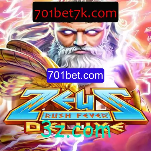 ZeusRushFeverDeluxe: Uma Experiência de Jogo Épica no 701bet.com